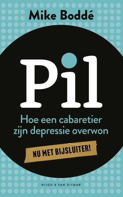 Pil: Hoe een cabaretier zijn depressie overwon