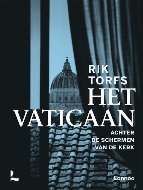 Het Vaticaan: Achter de schermen van de kerk