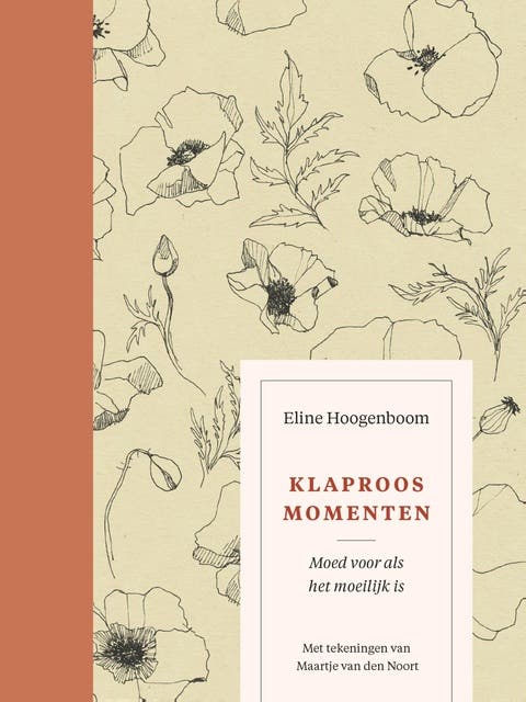 Klaproosmomenten: Moed voor als het moeilijk is