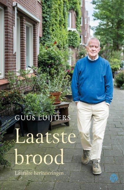 Laatste brood: Literaire herinneringen