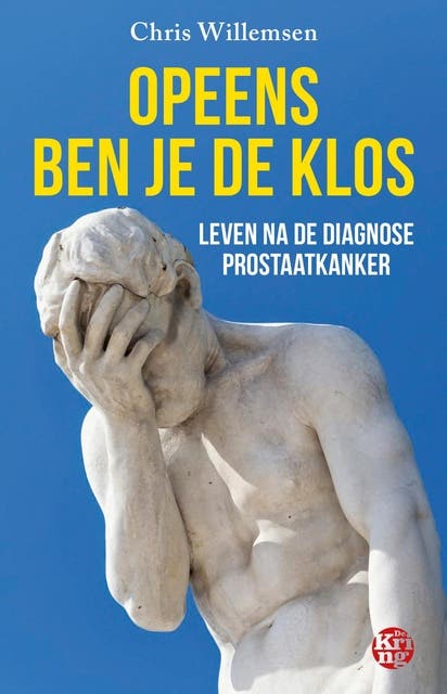 Opeens ben je de klos: Leven na de diagnose prostaatkanker