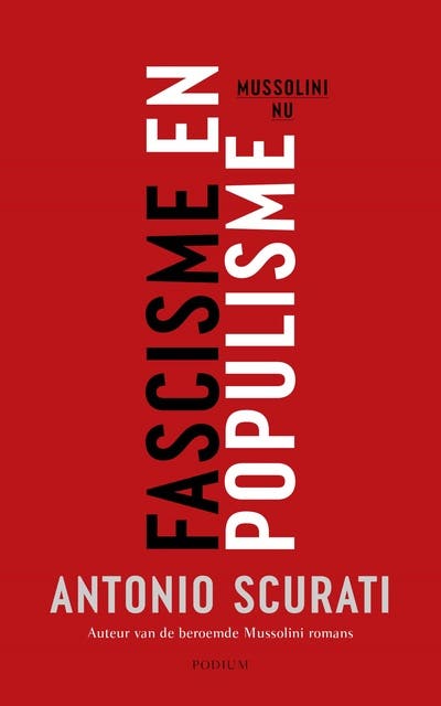 Fascisme en populisme: Mussolini nu