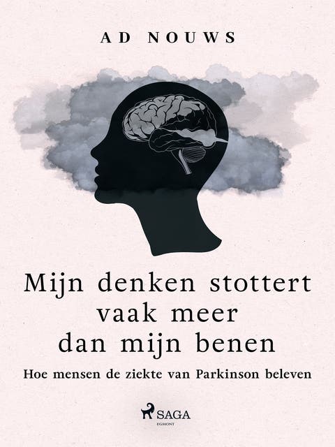 Mijn denken stottert vaak meer dan mijn benen: Hoe mensen de ziekte van Parkinson beleven