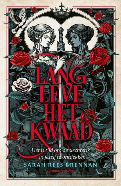 Lang leve het kwaad: Het is tijd om de slechterik in jezelf te ontdekken