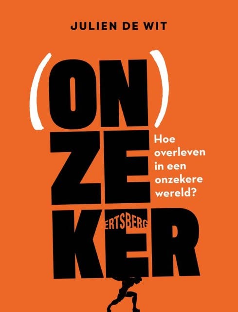 (On)zeker: Hoe overleven in een onzekere wereld?
