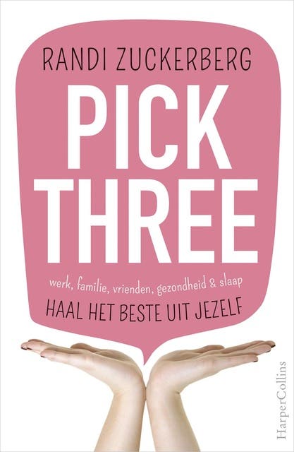 Pick Three: Haal het beste uit jezelf