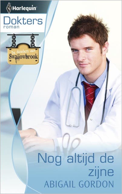 Nog altijd de zijne: De dokters van Swallowbrook