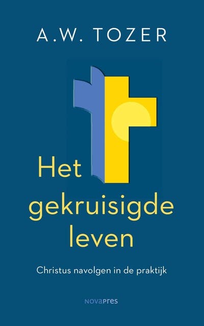 Het gekruisigde leven: Christus navolgen in de praktijk