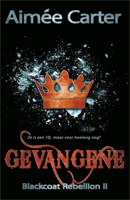 Gevangene: ze is een VII, maar voor hoelang nog?