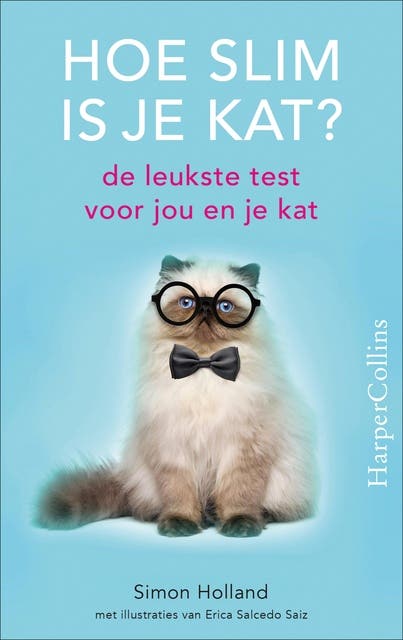 Hoe slim is je kat?: de leukste test voor jou en je kat