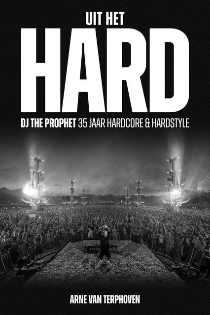 Uit Het HARD: DJ The Prophet 35 jaar hardcore & hardstyle