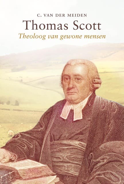 Thomas Scott: Theoloog van gewone mensen
