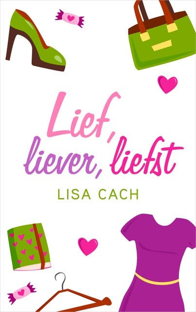 Lief, liever, liefst