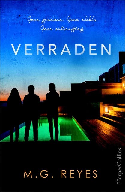 Verraden: geen grenzen. Geen alibi's. Geen ontsnapping