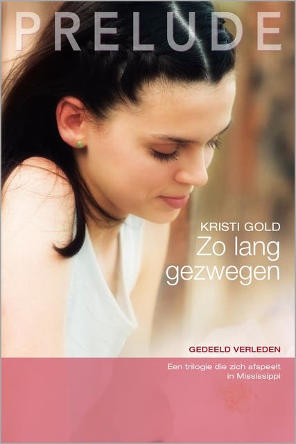 Zo lang gezwegen: Gedeeld verleden