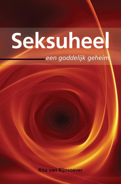 Seksuheel: een goddelijk geheim