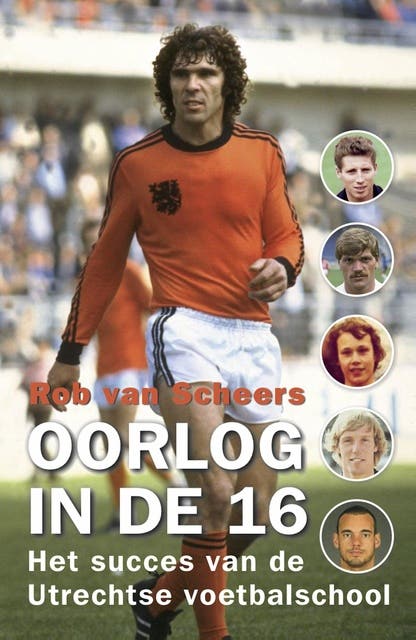 Oorlog in de 16: Het succes van de Utrechtse voetbalschool