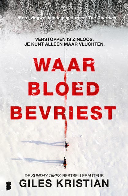 Waar bloed bevriest: Verstoppen is zinloos. Je kunt alleen maar vluchten.