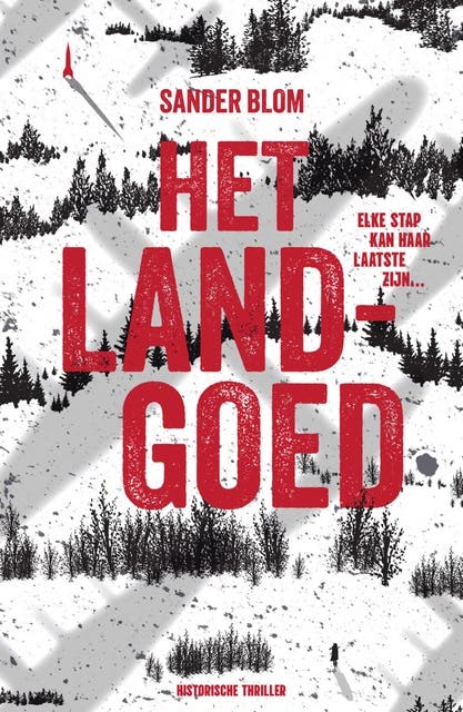 Het landgoed: Elke stap kan haar laatste zijn...