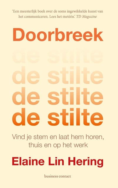Doorbreek de stilte: Vind je stem en laat hem horen, thuis en op het werk
