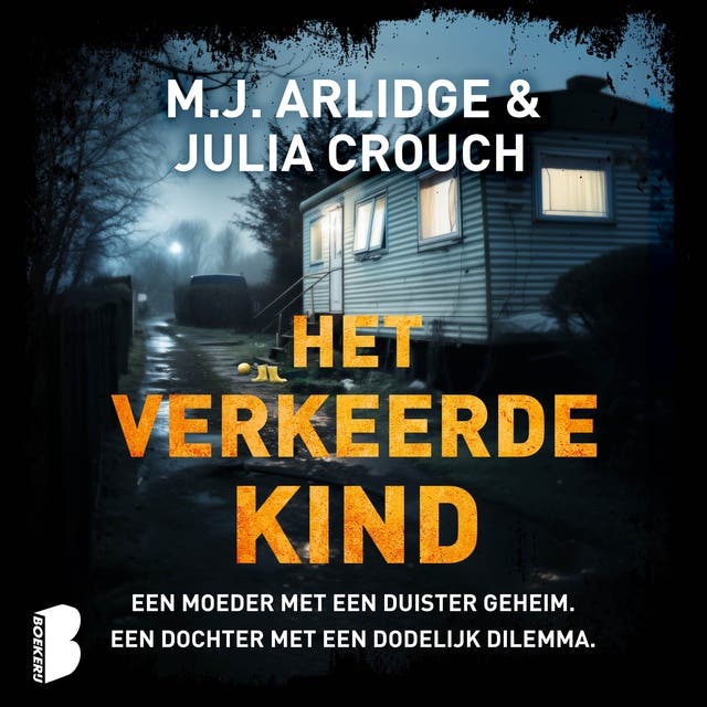 Het verkeerde kind: Een moeder met een duister geheim. Een dochter met een dodelijk dilemma.