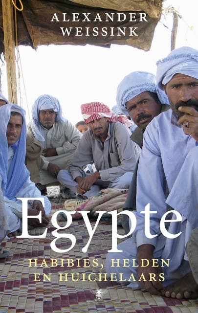 Egypte: habibies, helden en huichelaars
