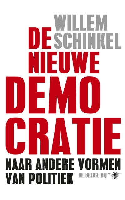 De nieuwe democratie: naar andere vormen van politiek