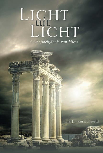 Licht uit licht: geloofsbelijdenis van Nicea