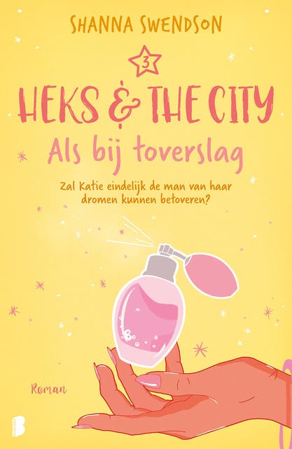 Als bij toverslag: Zal Katie eindelijk de man van haar dromen kunnen betoveren?