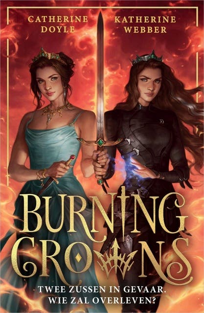 Burning Crowns: Twee zussen in gevaar. Wie zal overleven?