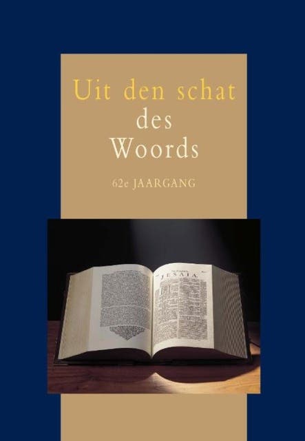 Uit den Schat des woords: 62e jaargang