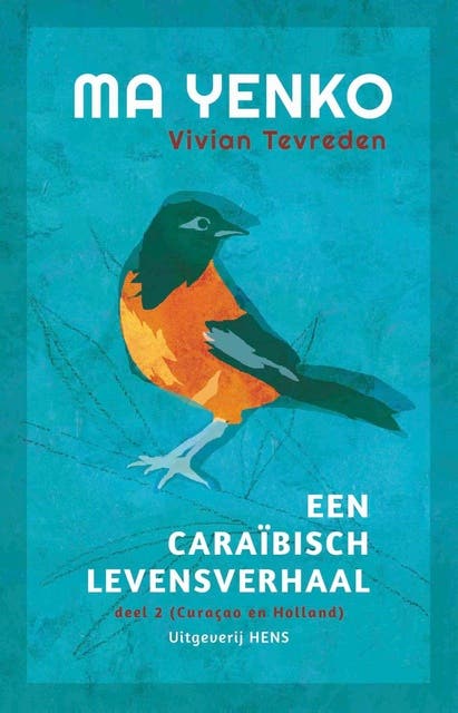 Ma Yenko 2 Curaçao en Holland: Een Caraïbisch levensverhaal