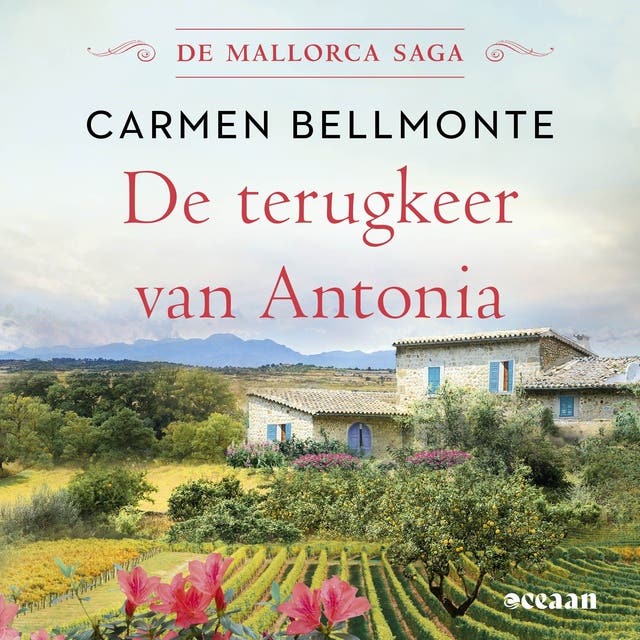 De terugkeer van Antonia: Na een ruzie met haar broer Leo staat de toekomst van de wijngaard op het spel