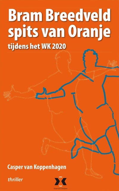 Bram Breedveld spits van Oranje: tijdens het WK 2020