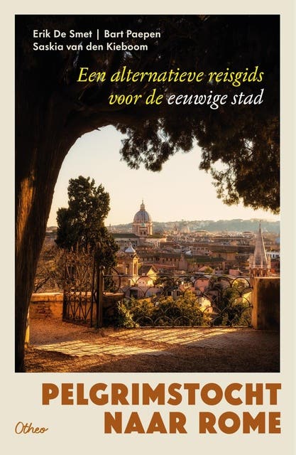 Pelgrimstocht naar Rome: Een alternatieve reisgids voor de eeuwige stad