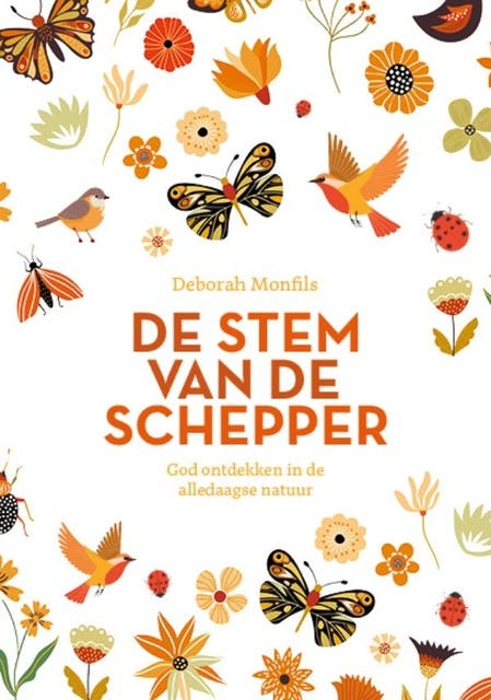 De stem van de Schepper: God ontdekken in de alledaagse natuur