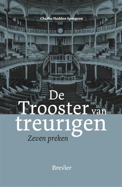 De Trooster van treurigen: Zeven preken