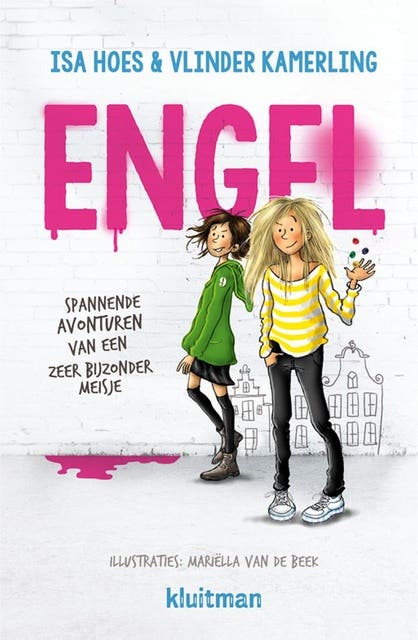Engel: spannende avonturen van een zeer bijzonder meisje
