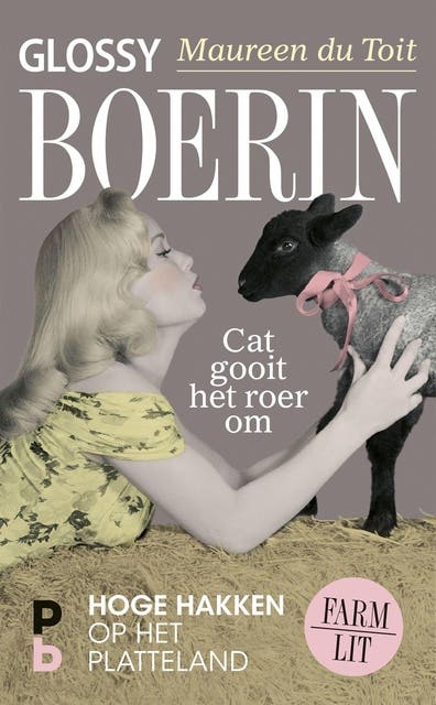 Glossy boerin: Cat gooit het roer om