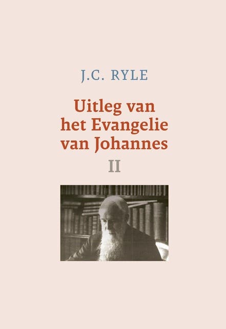 Uitleg van het Evangelie van Johannes II