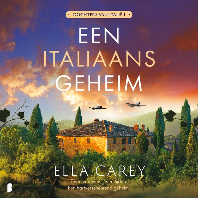 Een Italiaans geheim: Twee vrouwen. Twee tijden. Een hartverscheurend geheim.