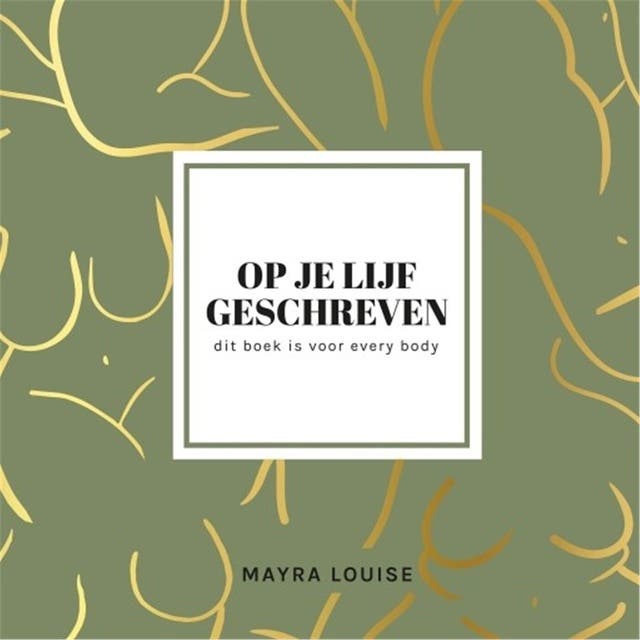 Op je lijf geschreven: dit boek is voor every body
