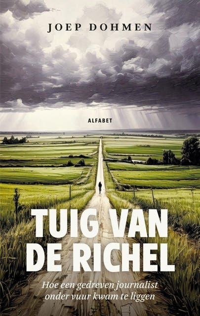 Tuig van de richel: Hoe een gedreven journalist onder vuur kwam te liggen