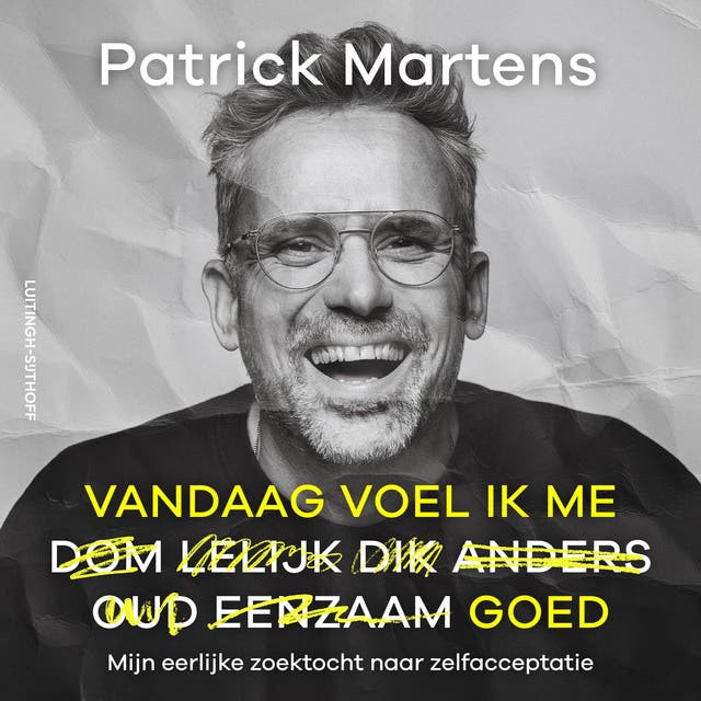 Vandaag voel ik me goed: Mijn eerlijke zoektocht naar zelfacceptatie