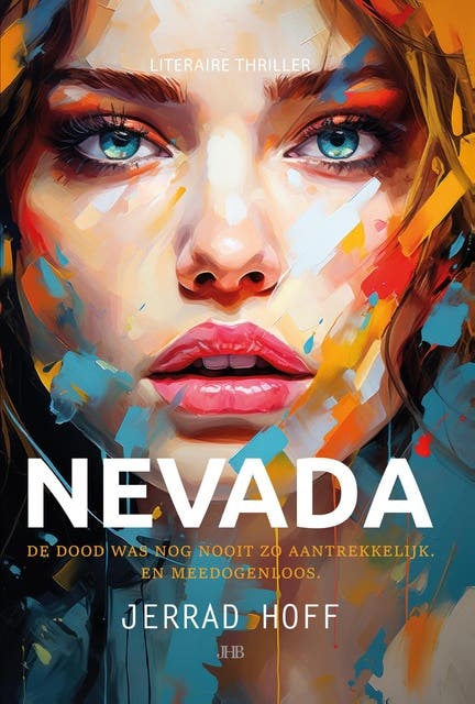 Nevada: De dood was nog nooit zo aantrekkelijk. En meedogenloos.