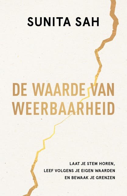 De waarde van weerbaarheid: Laat je stem horen, leef volgens je eigen waarden en bewaak je grenzen