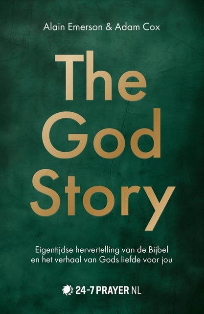 The God Story: Ontdek de bijbelse boodschap van oneindige liefde