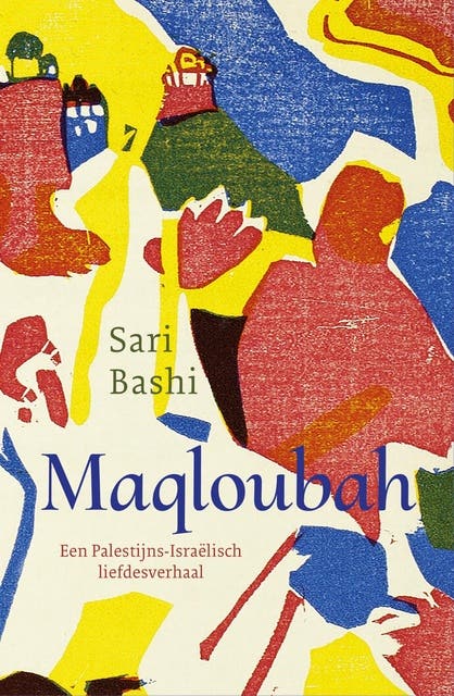 Maqluba: Een Palestijns-israëlisch liefdesverhaal