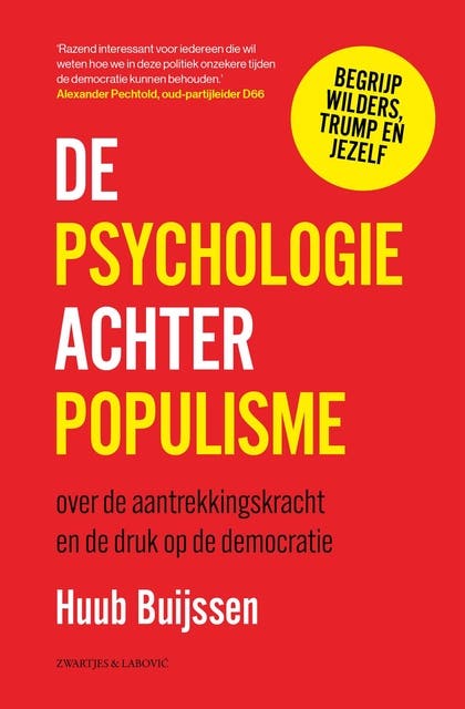 De psychologie achter populisme: Over de aantrekkingskracht en de druk op de democratie