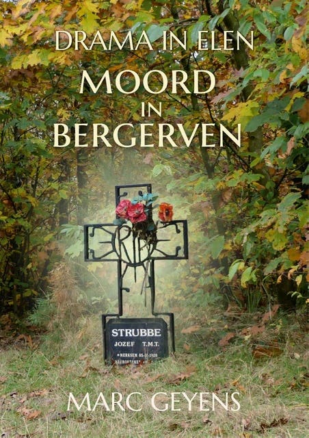 Drama in Elen, Moord in Bergerven